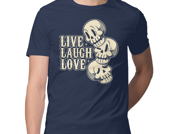 Live Laugh Love Skeleton