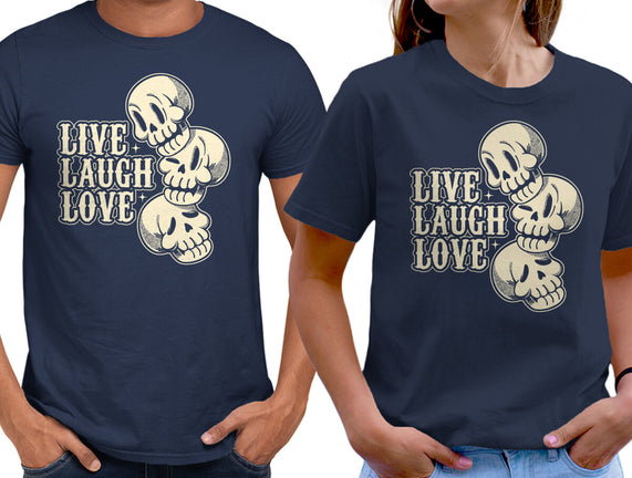 Live Laugh Love Skeleton