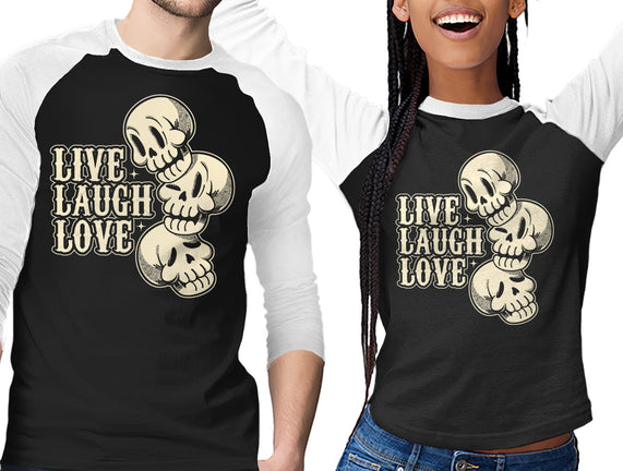 Live Laugh Love Skeleton