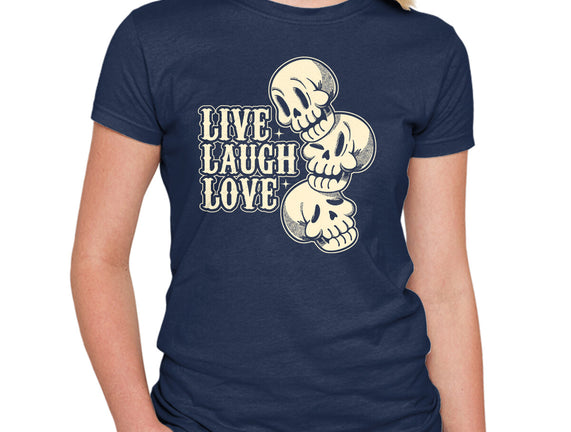 Live Laugh Love Skeleton