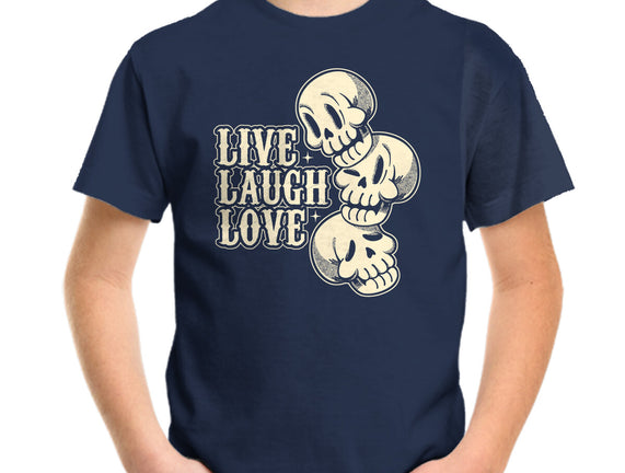 Live Laugh Love Skeleton