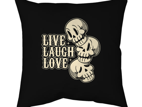 Live Laugh Love Skeleton