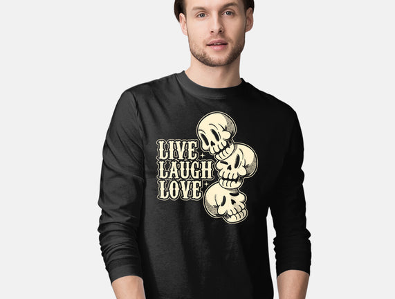 Live Laugh Love Skeleton