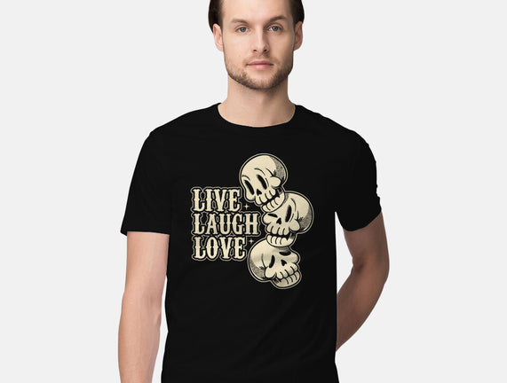 Live Laugh Love Skeleton