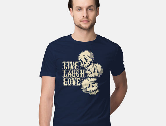 Live Laugh Love Skeleton