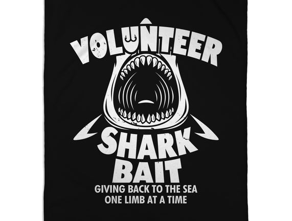 Volunteer Shark Bait