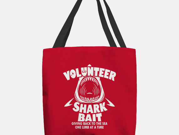 Volunteer Shark Bait