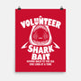 Volunteer Shark Bait-None-Matte-Poster-Boggs Nicolas