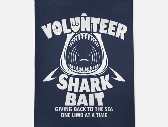 Volunteer Shark Bait