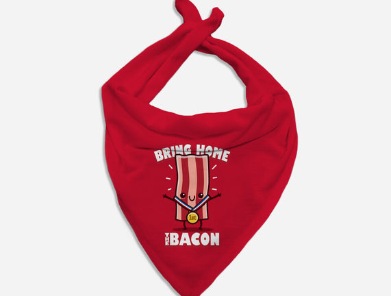 Bring Home The Bacon