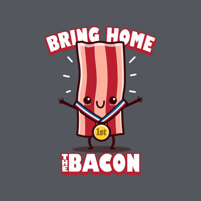 Bring Home The Bacon-None-Matte-Poster-Boggs Nicolas