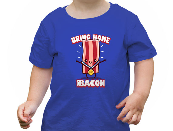 Bring Home The Bacon