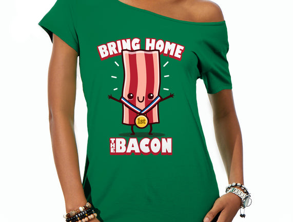 Bring Home The Bacon