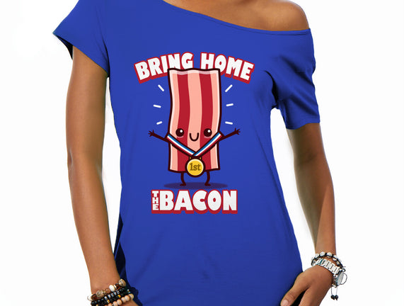 Bring Home The Bacon