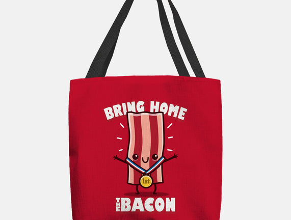 Bring Home The Bacon