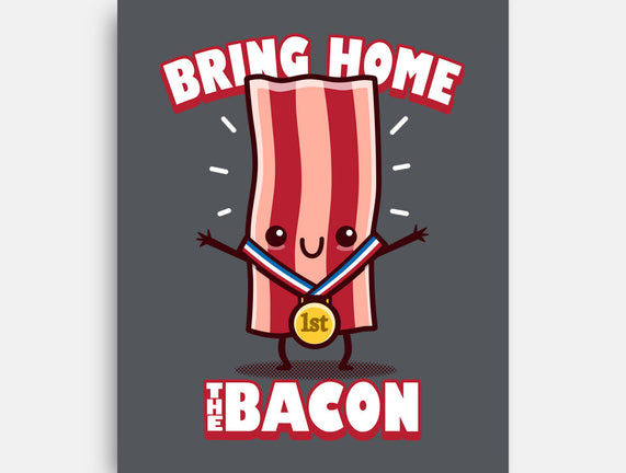 Bring Home The Bacon