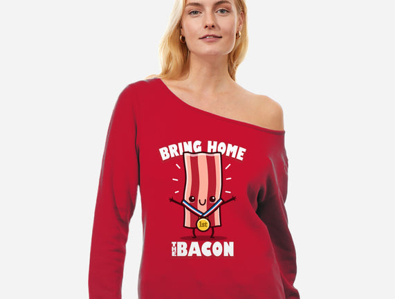 Bring Home The Bacon