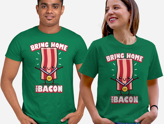 Bring Home The Bacon