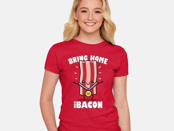 Bring Home The Bacon