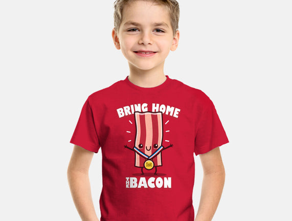 Bring Home The Bacon