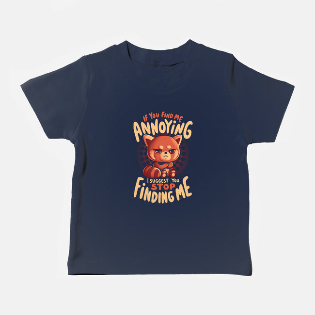 Stop Finding Me-Baby-Basic-Tee-eduely