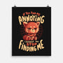 Stop Finding Me-None-Matte-Poster-eduely