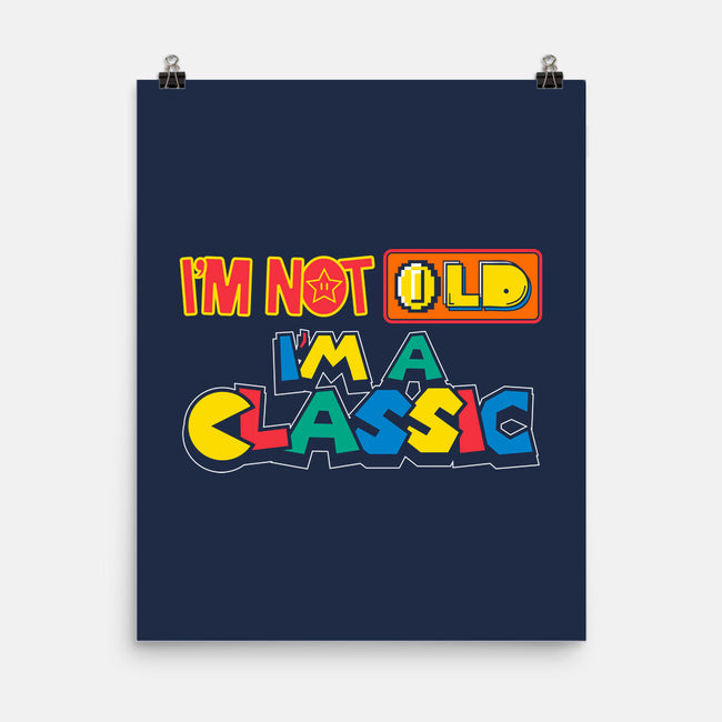 I'm A Classic-None-Matte-Poster-krisren28