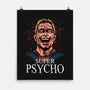 Super Psycho-None-Matte-Poster-zascanauta