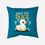 What The Duck-None-Removable Cover w Insert-Throw Pillow-NemiMakeit