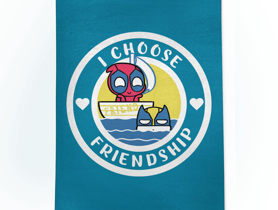 I Choose Friendship