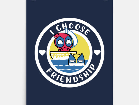 I Choose Friendship