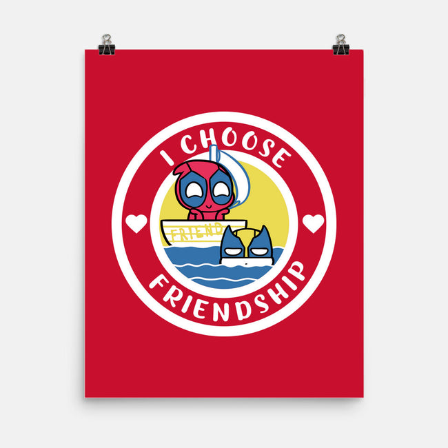 I Choose Friendship-None-Matte-Poster-naomori