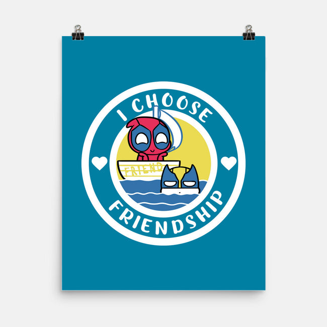 I Choose Friendship-None-Matte-Poster-naomori