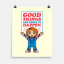 Good Things-None-Matte-Poster-krisren28