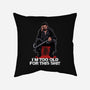 Butcher Is Too Old-None-Removable Cover-Throw Pillow-zascanauta