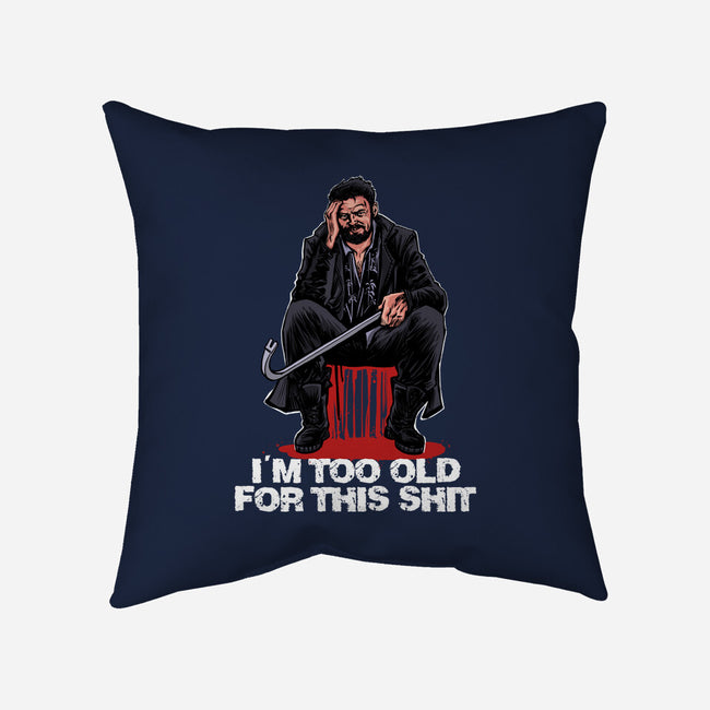 Butcher Is Too Old-None-Removable Cover-Throw Pillow-zascanauta