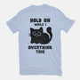 Hold On While I Overthink This-Mens-Basic-Tee-kg07