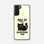 Hold On While I Overthink This-Samsung-Snap-Phone Case-kg07