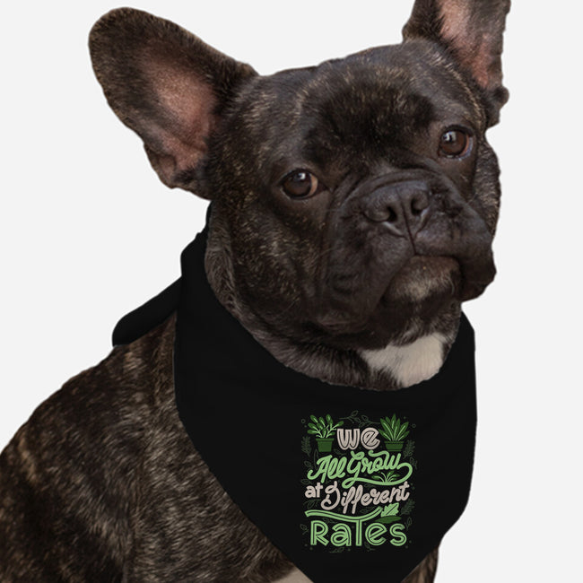 We All Grow At Different Rates-Dog-Bandana-Pet Collar-tobefonseca