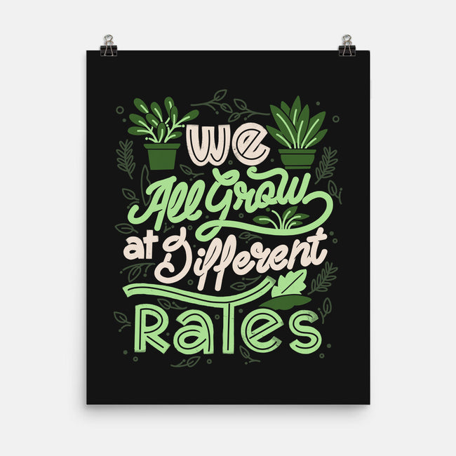 We All Grow At Different Rates-None-Matte-Poster-tobefonseca