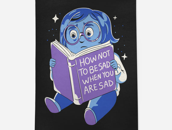 How Not To Be Sad