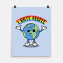 Earth Hates People-None-Matte-Poster-Melonseta