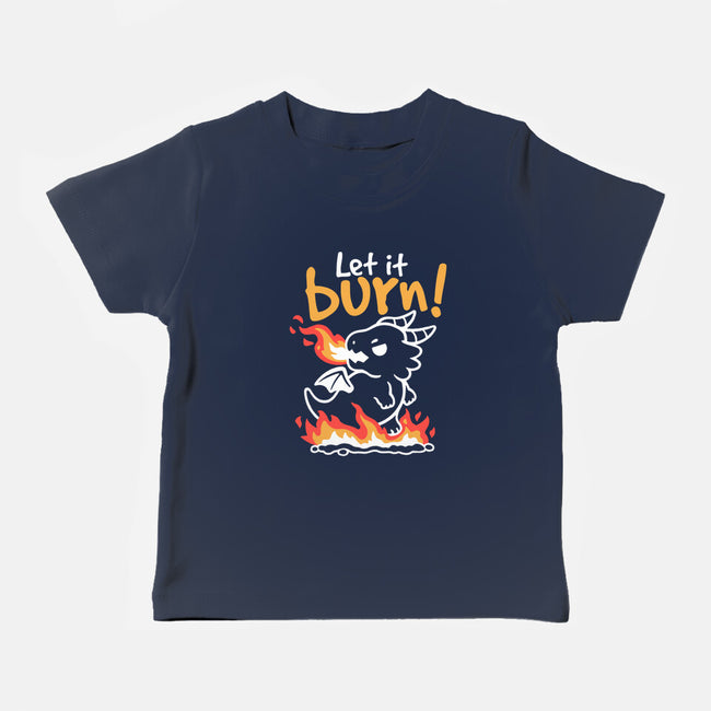 Let It Burn-Baby-Basic-Tee-NemiMakeit