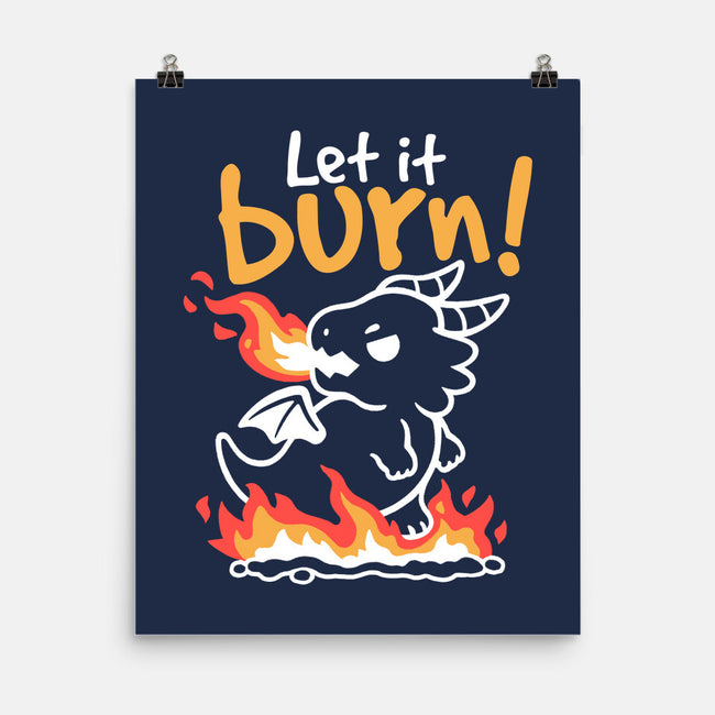 Let It Burn-None-Matte-Poster-NemiMakeit