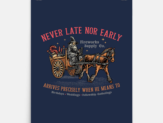 Never Late Nor Early