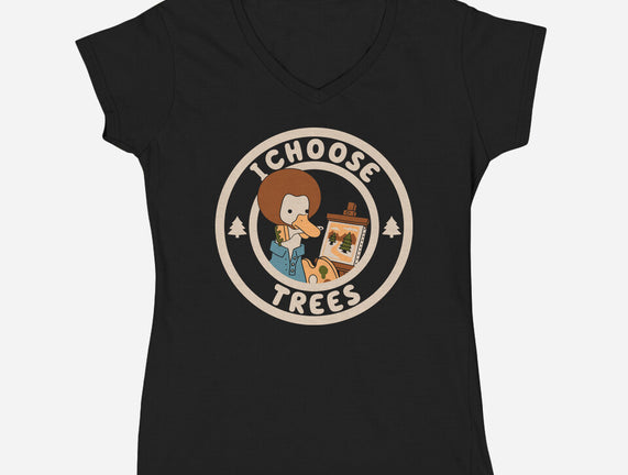 I Choose Trees