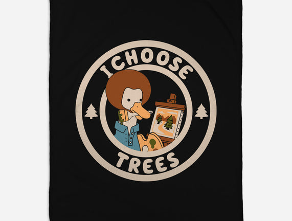 I Choose Trees