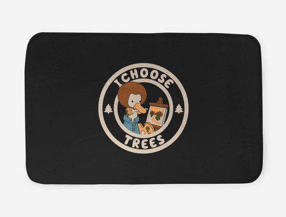 I Choose Trees