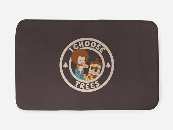 I Choose Trees