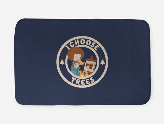 I Choose Trees